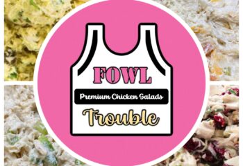 Premium Chicken Salad by FOWL Trouble